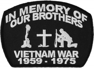 In Memory Of Our Brothers Vietnam War Patch | US Military Vietnam Veteran Patches